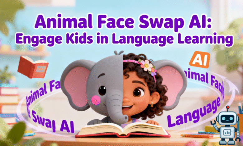 Animal Face Swap AI: Engage Kids in Language Learning